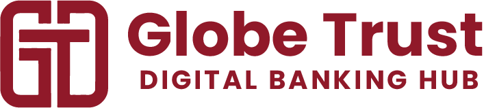 Welcome to GlobeTrust Digital Banking Hub